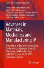 Advances in Materials, Mechanics and Manufacturing IV