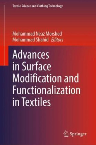 Advances in Surface Modification and Functionalization in Textiles