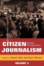 Citizen Journalism; Global Perspectives