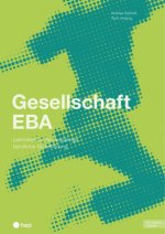 Gesellschaft EBA (Print inkl. digitaler Ausgabe, Neuauflage 2026)