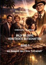 Billy Wilders versteckte Botschaften - Band 3