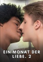 Ein Monat der Liebe. 2