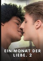 Ein Monat der Liebe. 2