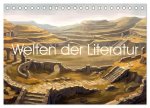 Welten der Literatur - Zwölf Zustände des Imaginären (Tischkalender 2027 DIN A5 quer), CALVENDO Monatskalender