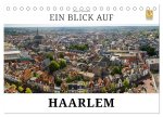 Ein Blick auf Haarlem (Tischkalender 2027 DIN A5 quer), CALVENDO Monatskalender