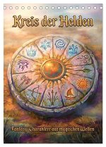Kreis der Helden - Fantasy-Charaktere aus magischen Welten (Tischkalender 2027 DIN A5 hoch), CALVENDO Monatskalender