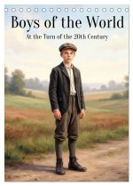 Boys of the World - At the Turn of the 20th Century (Desk Calendar 2027 DIN A5 portrait), CALVENDO 12 Month DeskCalendar