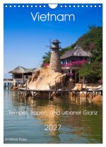 Vietnam - Natur,Tempel, Tropen, und urbaner Glanz (Wandkalender 2027 DIN A4 hoch), CALVENDO Monatskalender