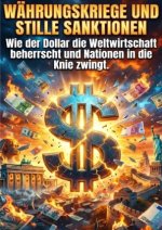 Währungskriege und stille Sanktionen