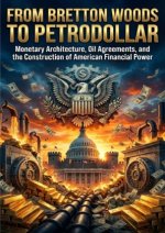 From Bretton Woods to Petrodollar