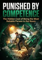 Punished by Competence
