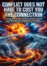 Conflict Does Not Have to Cost You the Connection