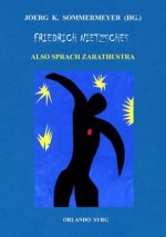 Friedrich Nietzsches Also sprach Zarathustra