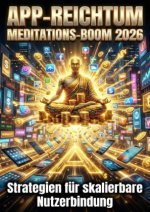 App Reichtum: Meditations Boom 2026
