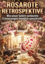 Rosarote Retrospektive