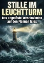 Stille im Leuchtturm