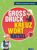 Großdruck Kreuzworträtsel Band 7