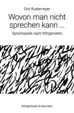 Wovon man nicht sprechen kann ...