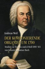 Der komponierende Organist um 1700
