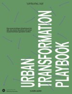 Urban Transformation Playbook
