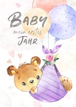 Baby - mein erstes Jahr