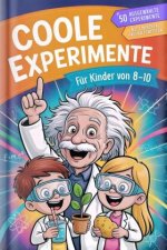 Coole Experimente für Kinder ab 8