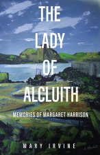 The Lady of Alcluith