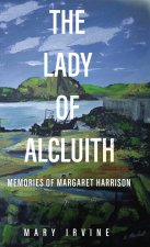 The Lady of Alcluith