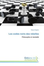 Les codes noirs des rebelles