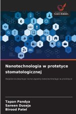 Nanotechnologia w protetyce stomatologicznej