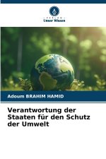 Verantwortung der Staaten für den Schutz der Umwelt
