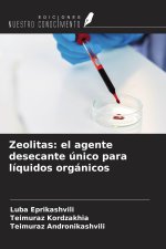 Zeolitas: el agente desecante único para líquidos orgánicos
