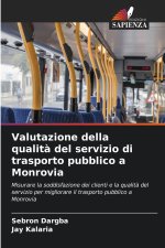 Valutazione della qualità del servizio di trasporto pubblico a Monrovia