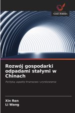 Rozwój gospodarki odpadami stałymi w Chinach
