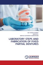 LABORATORY STEPS AND FABRICATION OF FIXED PARTIAL DENTURES