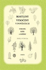 Rostliny Vysočiny v pověstech