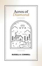 ACRES OF DIAMONDS