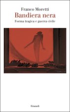 Bandiera nera. Forma tragica e guerra civile