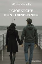 giorni che non torneranno
