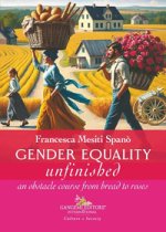 Gender equality unfinished. An obstacle course from bread to roses
