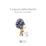 sapore della libertà
