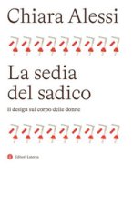 sedia del sadico. Il design sul corpo delle donne