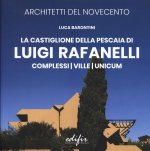 Castiglione Della Pescaia di Luigi Rafanelli. Complessi. Ville. Unicum