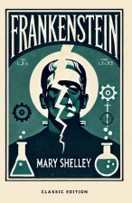 Frankenstein or The Modern Prometheus
