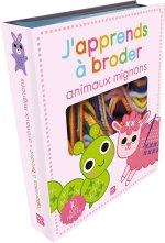 J'apprends à broder - Animaux mignons