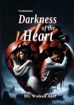 Darkness of the Heart