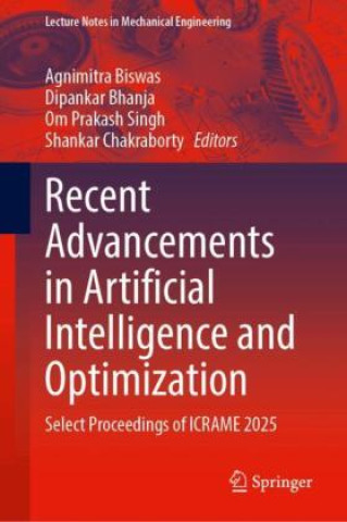 Recent Advancements in Artificial Intelligence and Optimization