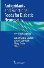 Antioxidants and Functional Foods for Diabetic Neuropathy