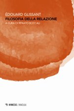 Filosofia della relazione. Poesia in estensione