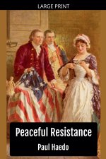 Peaceful Resistance